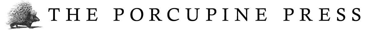 The Porcupine Press